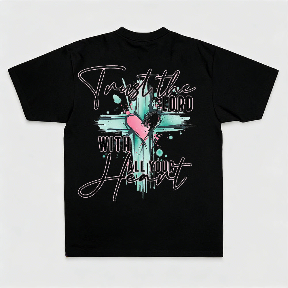 Trust The Lord With All Your Heart Printed Women's T-shirt