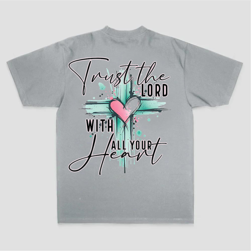 Trust The Lord With All Your Heart Printed Women's T-shirt