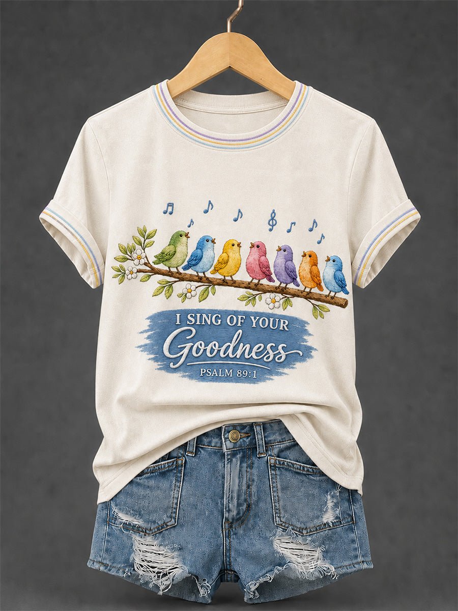 Women's I Will Sing Of The Goodness Of God Psalm 89:1 Christian Bird Print T-Shirt