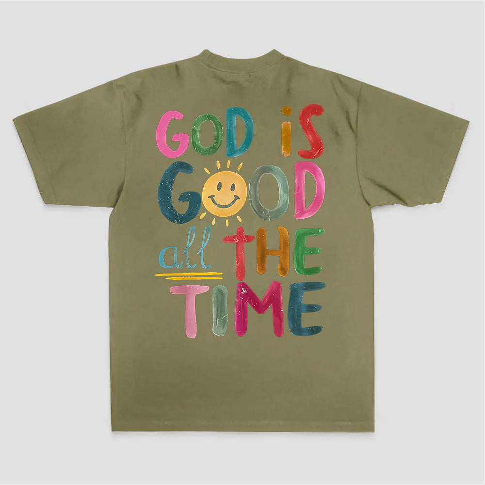 God Is Good All The Time Printed Women's T-shirt