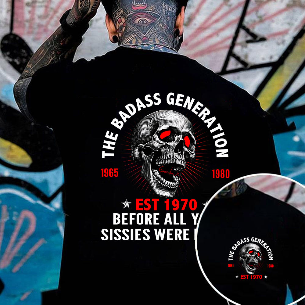 Gen X THE BADASS GENERATION T-shirt, Unisex Comfort Hoodie, Custom Year Of Birth Sweatshirt