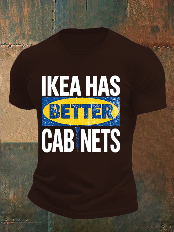 🔥Buy 3 Get 15% Off🔥Men's Ikea has better cabinet Classic Print T-Shirt