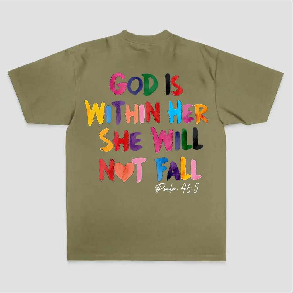 God Is Within Her She Will Not Fall Psalm 46:5 Printed Women's T-shirt