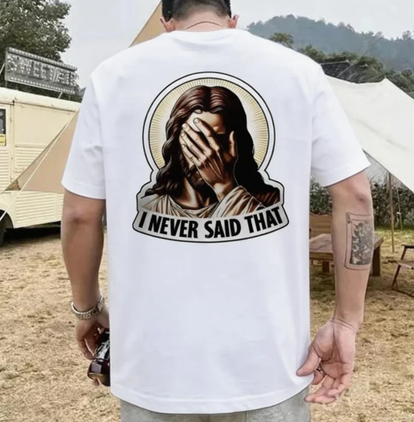 I Never Said That Printed Men's T-shirt