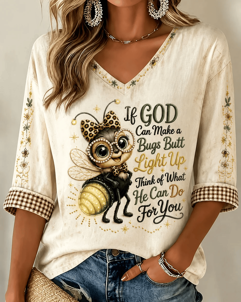 Women's If God Can Make A Bug's Butt Light Up Print V-neck Loose T-shirt