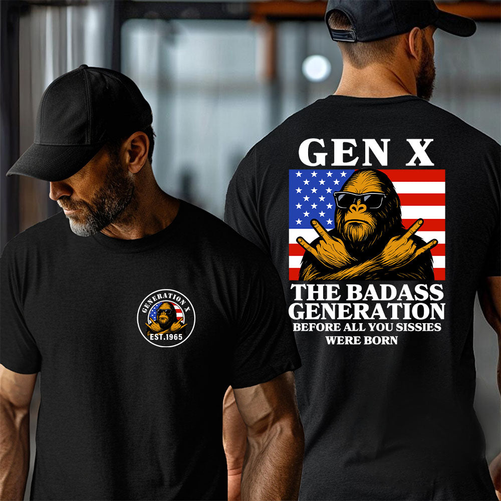 Customize Gen X Shirt .THE BADASS GENERATION shirt.