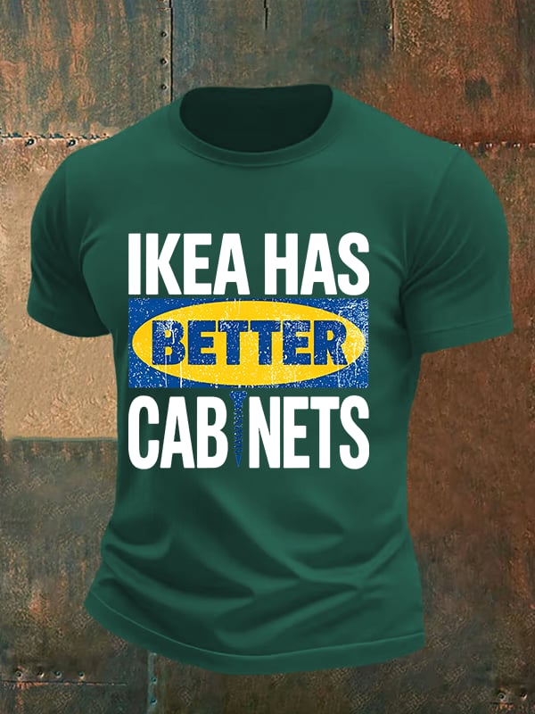 🔥Buy 3 Get 15% Off🔥Men's Ikea has better cabinet Classic Print T-Shirt