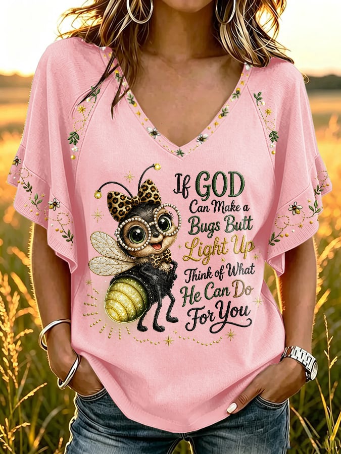 Women's If God Can Make A Bug's Butt Light Up V-neck T-shirt