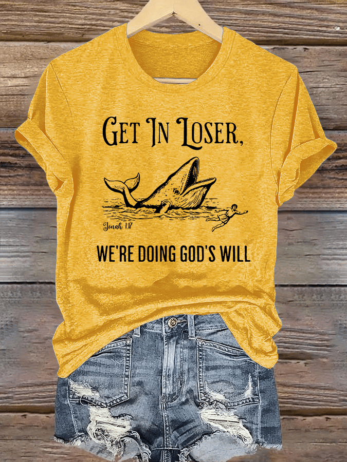 Women's WE'RE DOING GOD'S WILL Print T-Shirt