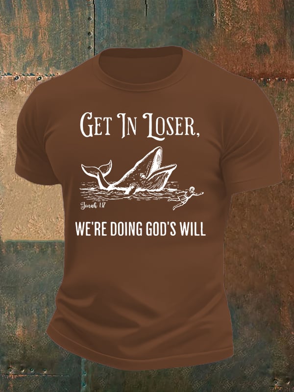 Men's WE'RE DOING GOD'S WILL Print T-Shirt