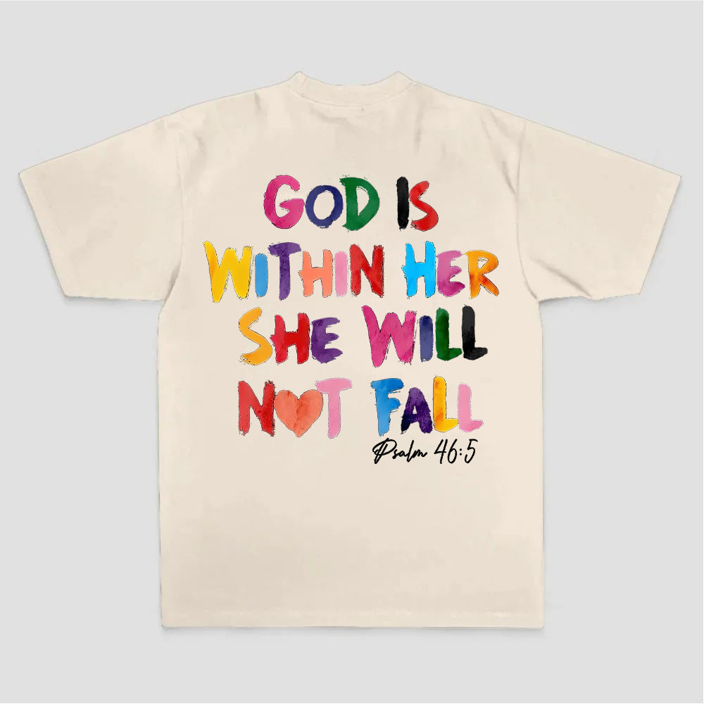 God Is Within Her She Will Not Fall Psalm 46:5 Printed Women's T-shirt