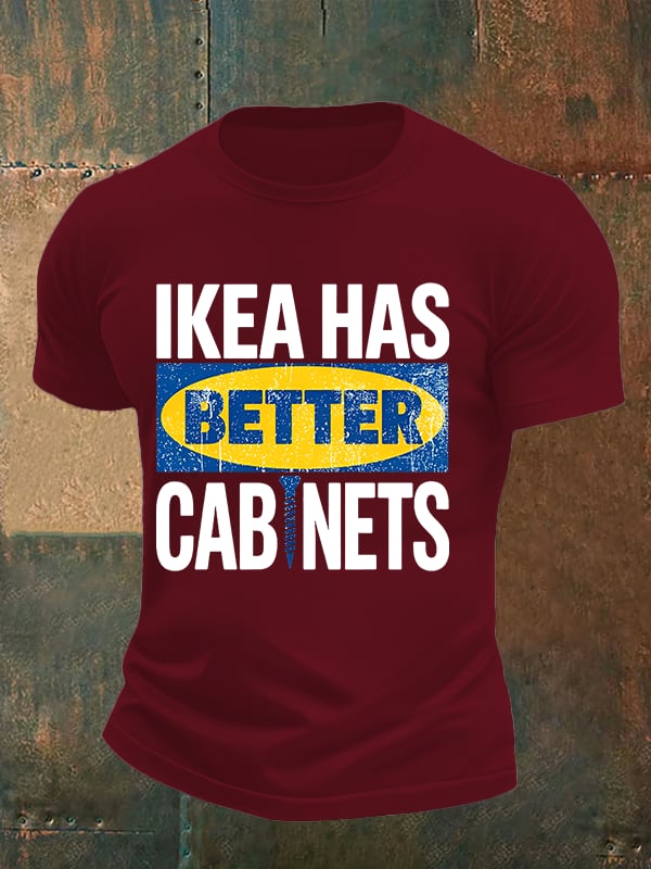 🔥Buy 3 Get 15% Off🔥Men's Ikea has better cabinet Classic Print T-Shirt