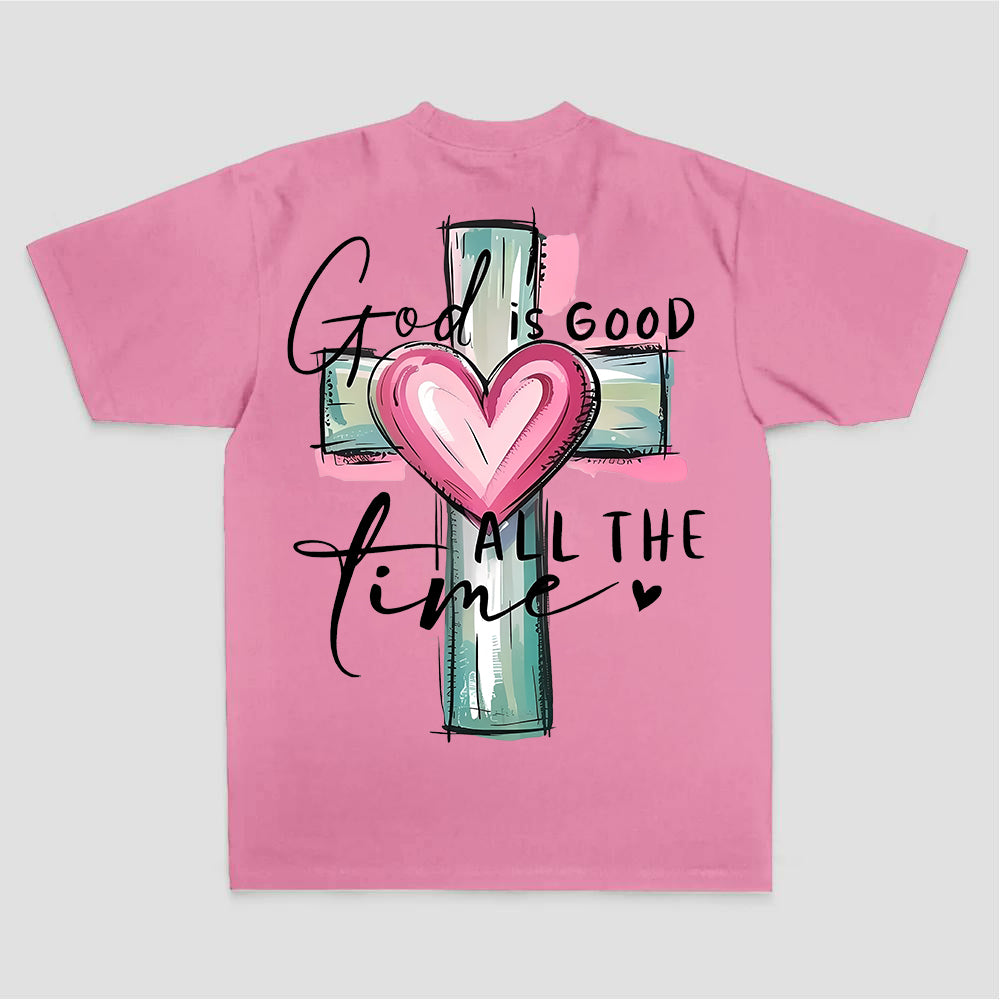 God Is Good All The Time Printed Women's T-shirt
