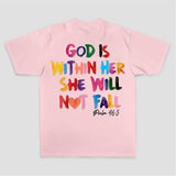 God Is Within Her She Will Not Fall Psalm 46:5 Printed Women's T-shirt