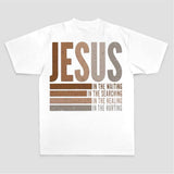 Jesus In The Waiting In The Searching In The Healing In The Hurting Printed Women's T-shirt