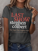 Retro Last Show 05.21.2026 The Night The Laughter Died After The Opening Monol, Hopefully People Laughed During The Show Print T-Shirt