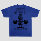 Jesus The Ultimate Deadlifter T-shirt