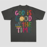 God Is Good All The Time Printed Women's T-shirt