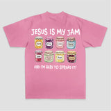 Jesus Is My Jam And I'm Here To Spread It Printed Women's T-shirt