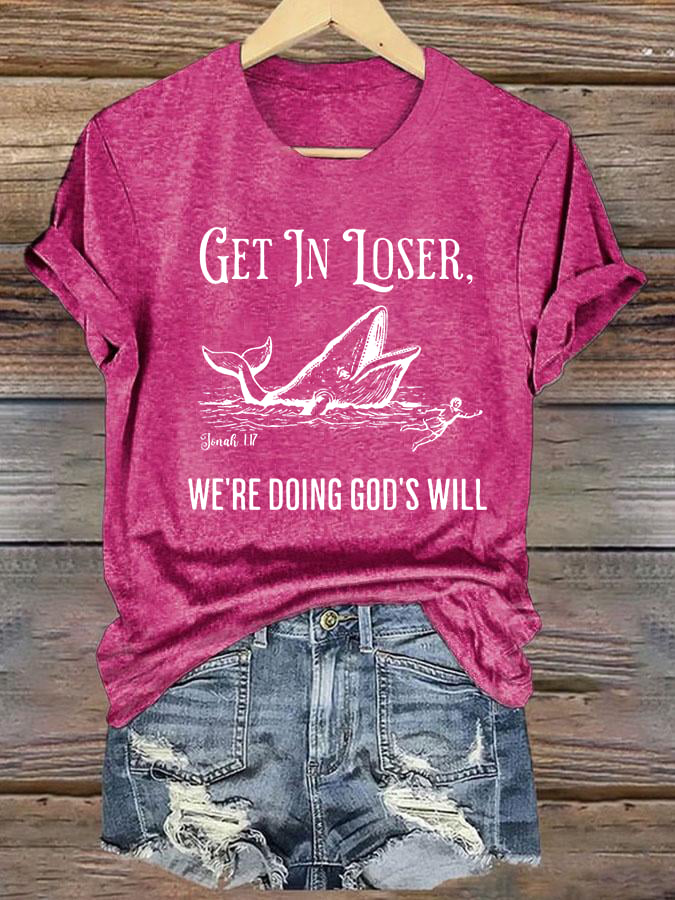 Women's  WE'RE DOING GOD'S WILL Print T-Shirt