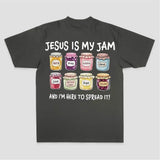 Jesus Is My Jam And I'm Here To Spread It Printed Women's T-shirt