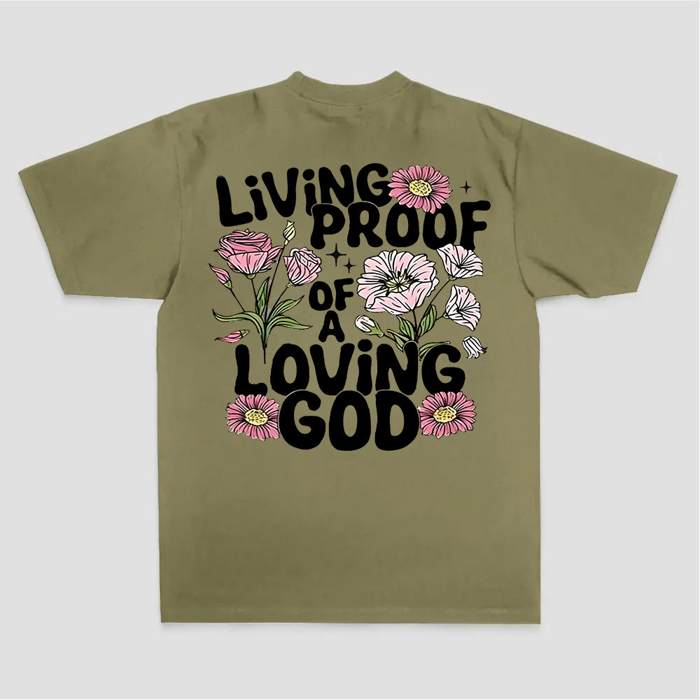 Living Proof Of A Loving God Printed Women's T-shirt