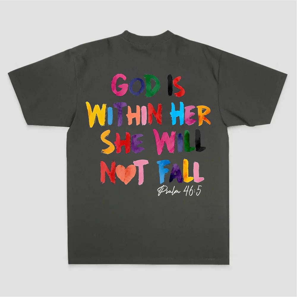 God Is Within Her She Will Not Fall Psalm 46:5 Printed Women's T-shirt