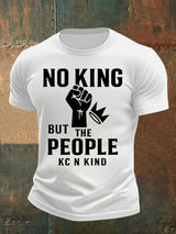 Men's no king but the people KC N kind print  T-Shirt