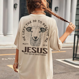 He Left The 99 To Rescue Me Matt. 18:12 Jesus The Good Shepherd Printed Women's T-shirt