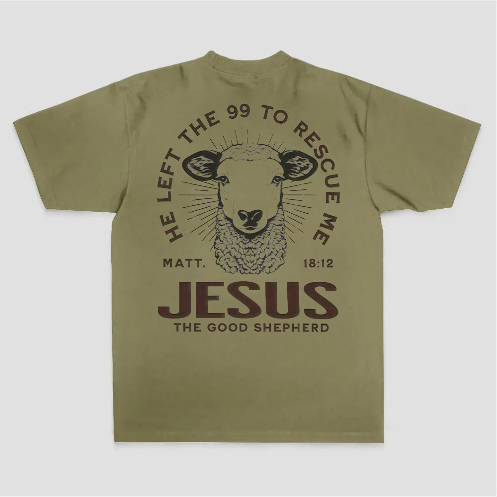 He Left The 99 To Rescue Me Matt. 18:12 Jesus The Good Shepherd Printed Women's T-shirt
