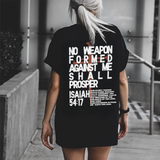 No Weapon Formed Against Me Shall Prosper Isaiah 54:17 Printed Women's T-shirt