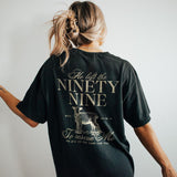 He Left The Ninety Nine T-shirt
