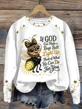 Women's If God Can Make A Bug's Butt Light Up Print Sweatshirt