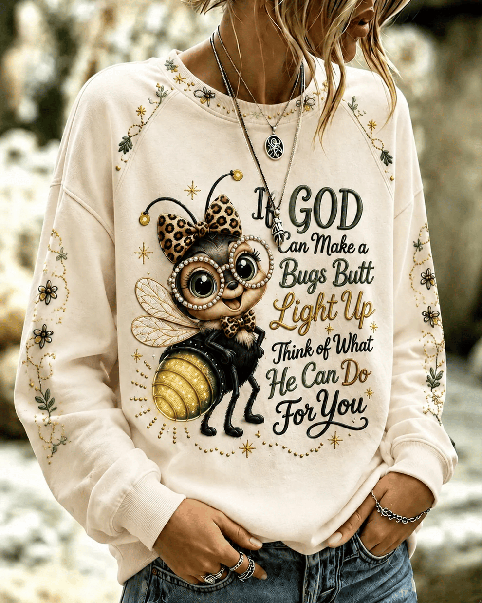 Women's If God Can Make A Bug's Butt Light Up Print Round Neck Sweatshirt