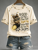 Women's If God Can Make A Bug's Butt Light Up T-shirt