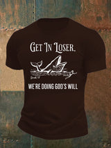 Men's  WE'RE DOING GOD'S WILL  Print  T-Shirt
