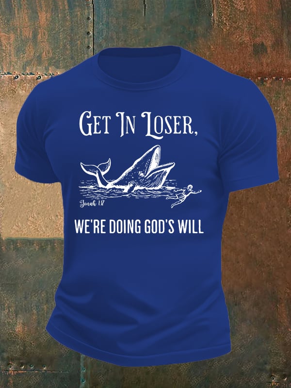 Men's  WE'RE DOING GOD'S WILL  Print  T-Shirt