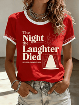 🔥Buy 3 Get 15% Off🔥Women's "Night When Laughter Stops" Printed Comfortable  T-Shirt