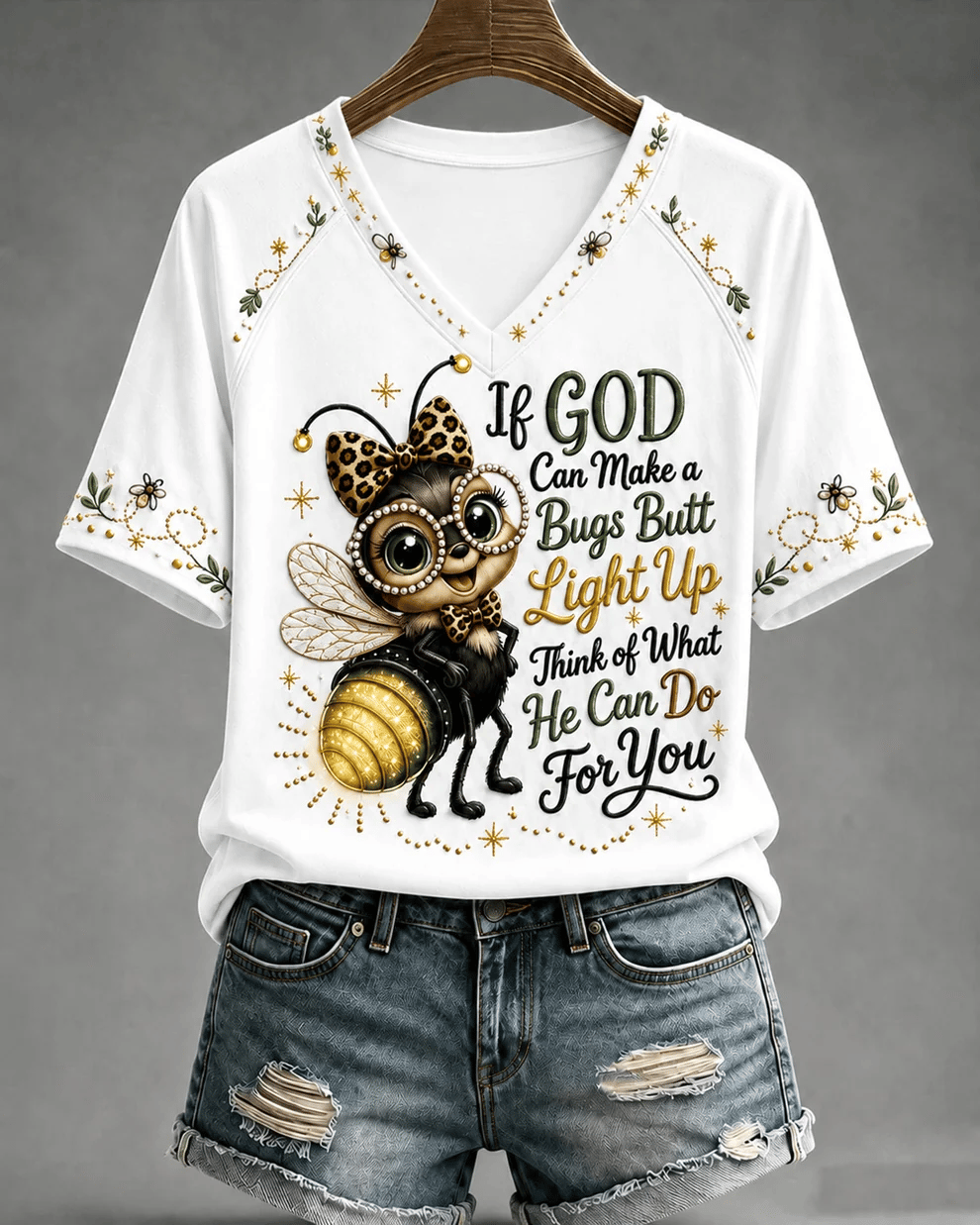 Women's If God Can Make A Bug's Butt Light Up Print V-neck Short Sleeve Tshirt