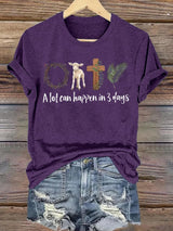 Women's  A lot can happen in 3 days Print T-Shirt