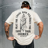 Pray For Those Who Persecute You Love Your Enemies Matthew 5:44 Printed Men's T-shirt