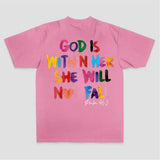 God Is Within Her She Will Not Fall Psalm 46:5 Printed Women's T-shirt