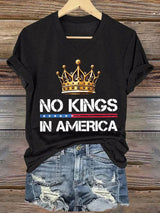 🔥Buy 3 Get 15% Off🔥Women's No Kings In America Printed Casual T-Shirt