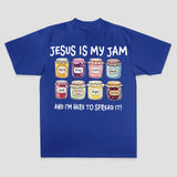 Jesus Is My Jam And I'm Here To Spread It Printed Women's T-shirt
