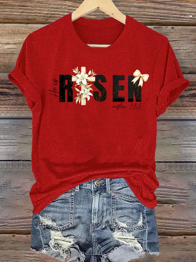 Women's  He is Risen Print T-Shirt