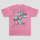 Trust The Lord With All Your Heart Printed Women's T-shirt
