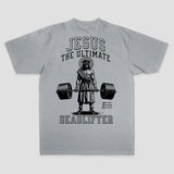 Jesus The Ultimate Deadlifter T-shirt