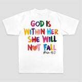 God Is Within Her She Will Not Fall Psalm 46:5 Printed Women's T-shirt