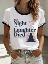 🔥Buy 3 Get 15% Off🔥Women's "Night When Laughter Stops" Printed Comfortable  T-Shirt