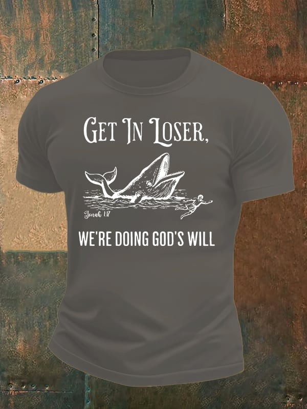 Men's  WE'RE DOING GOD'S WILL  Print  T-Shirt
